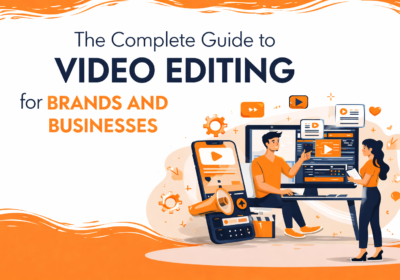 Video Editing for Business: The Complete Guide